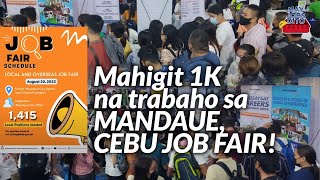 1K TRABAHO SA MANDAUE CEBU JOB FAIR  OH MAY JOBS DITO [upl. by Nnovahs]