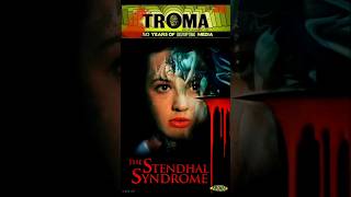 Troma 50th Anniversary 365 Day 228 THE STENDHAL SYNDROME [upl. by Schouten411]