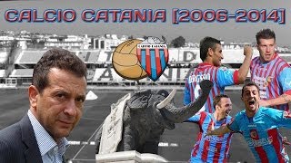 Calcio Catania  Ci rivediAmo 20062014 [upl. by Enneicul237]