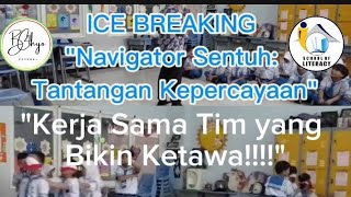 ICE BREAKING quotNavigator Sentuh Tantangan Kepercayaan Kerja Sama Tim yang Bikin Ketawa 😆😅😂🤣quot [upl. by Doowron296]