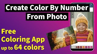 Create color by number from photo amp enjoy coloring with PBN Free custom coloring app [upl. by Deerc]