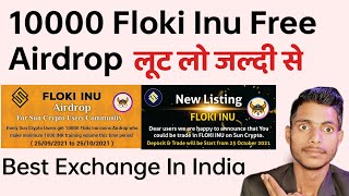 10000 Free Floki Inu Airdrop  How to Get Free Floki Inu coin In Suncrypto Exchange App [upl. by Ahsenwahs]