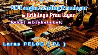 not angka gending prau layar full lirik lagu belajar gamelan penak [upl. by Ahsyak]