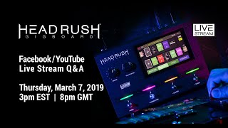 HeadRush Gigboard QampA [upl. by Gaudet718]