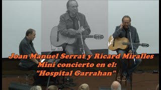 Joan Manuel Serrat y Ricard Miralles en el Hospital Garrahan Bs Aires 2010 [upl. by Mick]