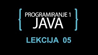 Java programiranje  05  Uslovno grananje  ifelse [upl. by Karrah]