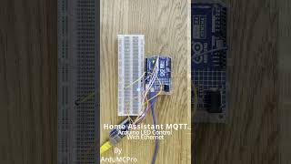 Home Assistant MQTT Arduino Ethernet Led Control Shorts arduino homeassistant mqtt [upl. by Eidnew]