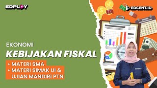 Kebijakan Fiskal  Materi Ekonomi SMA dan Ujian Mandiri [upl. by Rehpotsyrhc84]