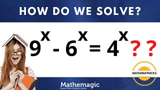 SOLVE 9x 6x  4x  MATH OLYMPIADS  A Nice Exponential Question [upl. by Vaenfila678]