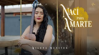 Milena Benites  Nací para Amarte Video Oficial [upl. by Nosa728]