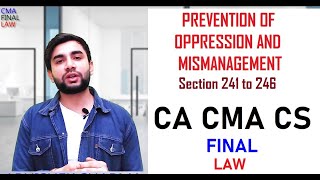 Oppression amp Mismanagement  CACMACS FINAL LAW  Section 241 to 246 [upl. by Lebar138]