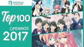 Top 100 Anime Donghua amp Aenimeisyeon Openings 2017 [upl. by Duvall]