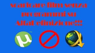 Scaricare Film gratis senza programmi su AltaDefinizione [upl. by Desta789]