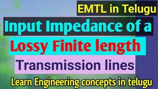 Input Impedance of a finitelength transmission line or Zi of lossy line terminated at Zlopenshort [upl. by Caravette724]