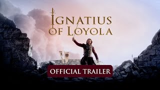 Ignatius of Loyola trailer [upl. by Velma]