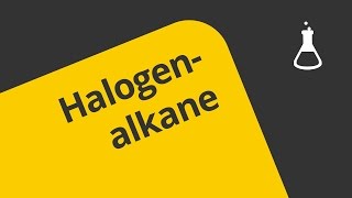 Grundlagen Chemie Halogenalkane  Chemie  Organische Chemie [upl. by Gallager]