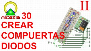 Circuitos digitales 30  Crear compuertas con diodos [upl. by Clare]