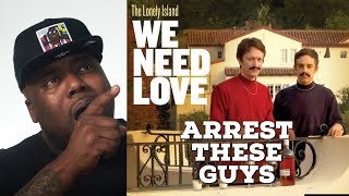 First Time Hearing  Lonely island  We Need Love Reaction [upl. by Ynolem962]