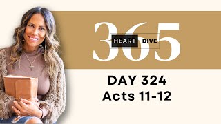 Day 324 Acts 1112  Daily One Year Bible Study  Audio Bible Reading w Commentary  New Testament [upl. by Kelila493]