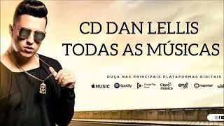 CD Dan Lellis  Todas Musicas 2018 [upl. by Kopans]