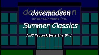 davemadson Summer Classics NBC Peacock Gets the Bird [upl. by Ulphi]