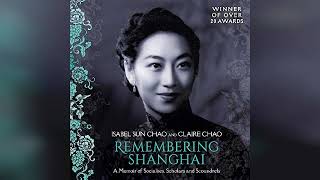 Review Remembering Shanghai A Memoir of Socialites Scholars and Scoundrels  by Isabel Sun Chao [upl. by Iegres949]