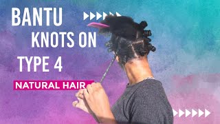 Bantu Knots On Type 4 Natural Hair  Protective Hairstyle [upl. by Einner]