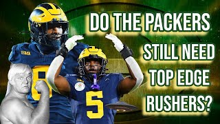 Do The Packers Still Need Top Edge Rushers [upl. by Bayer948]