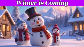 Winter is Coming  Cozy Winter Nursery Rhyme for Kids  Fun Snow Songs [upl. by Daniela]