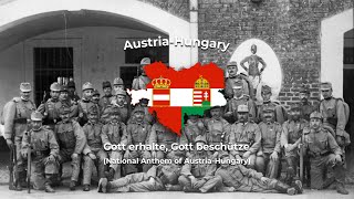 Gott erhalte Gott beschütze AustriaHungary National Anthem [upl. by Reedy]