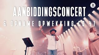 Aanbiddingsconcert amp Opname Opwekking CD 47 [upl. by Cresa]