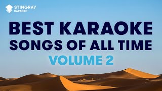 BEST KARAOKE SONGS OF ALL TIME VOL 2 BEST MUSIC from the 80s 90s amp Y2K by StingrayKaraoke [upl. by Ambrosia]