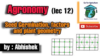 Seed germination and its factors  Plant population  Plant Geometry  Agronomy lec 12  GFA [upl. by Ytiak]