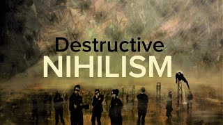 Destructive Impact of Nihilism on Modern Society  a brief introduction [upl. by Ttihw]