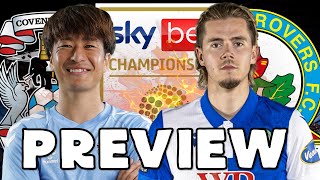 COVENTRY CITY vs BLACKBURN ROVERS  MATCH PREVIEW [upl. by Phelps]