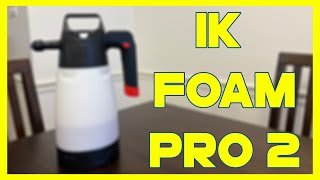 Review of the iK Foam PRO Pump Sprayer [upl. by Mortimer]