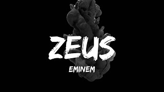 Eminem  Zeus lyrics [upl. by Llehcam]