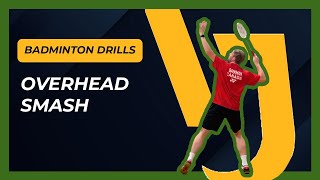 Master the Forehand Overhead Smash Badminton Tutorial for Beginners [upl. by Nannoc]