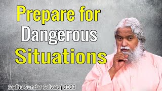 Sadhu Sundar Selvaraj Prophecy 2023 ★ Prepare for Dangerous Situations ★ Sadhu Sundar Selvaraj [upl. by Garrity743]