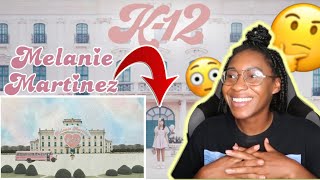 FIRST REACTION TO MELANIE MARTINEZ K12 ALBUM REACTION 🤔 [upl. by Turner409]