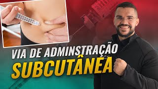 VIA DE ADMINISTRAÇÃO DE MEDICAMENTOS SUBCUTÂNEA [upl. by Cordi]