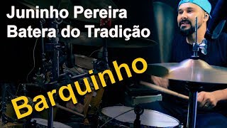 BARQUINHO BATERA DO TRADIÇÃO [upl. by Lehsreh428]