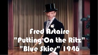 quotPutting On The Ritzquot Fred Astaire quotBlue Skiesquot 1946 [upl. by Onimod]