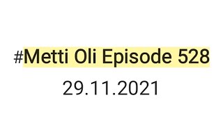 Metti Oli today episode 528 29112021minivlog trending [upl. by Alekim]