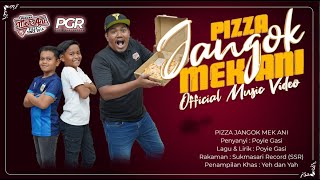 PIZZA JANGOK MEK ANI Music Video Official [upl. by Adidnac]