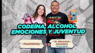 Codeína alcohol emociones y juventud  Francesca [upl. by Apicella]