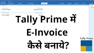 How to Generate E Invoice in Tally Prime  In Hindi  Tally Tutorial tallyprime einvoice tally [upl. by Eimar]