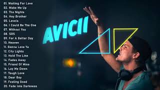 Avicii greatest Hits Full Album 2021  Best Songs Of Avicii [upl. by Nicodemus911]