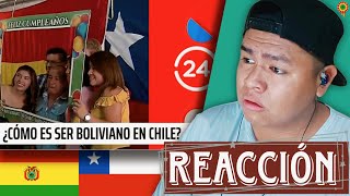 BOLIVIANO REACCIONA A Reportajes 24 ¿Cómo es ser boliviano en Chile  24 Horas TVN Chile [upl. by Adran169]