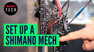 How To Set Up amp Adjust Any Shimano Rear Mech  MTB Derailleur Adjustment [upl. by Belita]